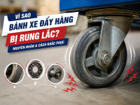 Khi nào nên thay bánh xe đơn không càng?