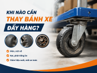 Cách lắp bánh xe đẩy hàng đúng kỹ thuật