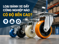 Các loại bánh xe đẩy hàng công nghiệp phổ biến