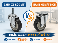 Cách chọn bánh xe cọc vít đúng kích thước ren
