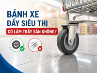 Bánh xe đẩy siêu thị có những loại nào
