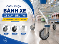 Bánh xe đẩy siêu thị có những loại nào