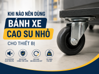 Có nên mua bánh xe nhỏ chịu lực giá rẻ