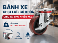 Nên chọn bánh xe xoay có khóa hay bánh xe cố định có khóa