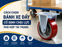 Vì sao xe đẩy thường dùng 2 bánh xoay 2 bánh cố định