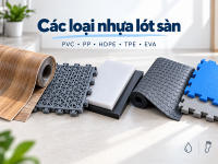 Các loại tấm nhựa lót sàn theo từng nhu cầu sử dụng
